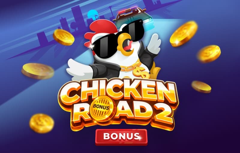 Chicken Road 2 Bonus